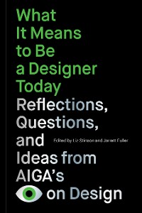 Cover What It Means to Be a Designer Today