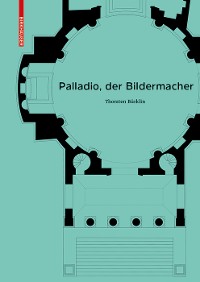 Cover Palladio, der Bildermacher