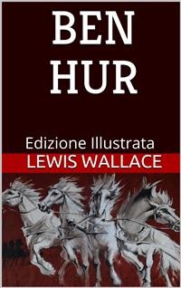 Cover Ben Hur - Edizione Illustrata