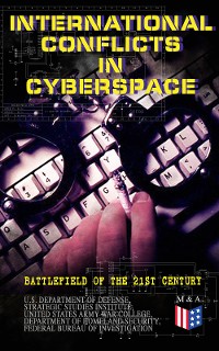 Cover International Conflicts in Cyberspace - Battlefield of the 21st Century