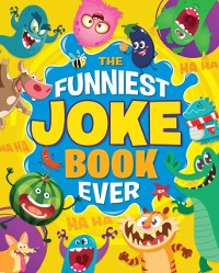 Cover Funniest Joke Book Ever