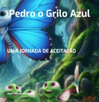 Cover Pedro O Grilo Azul