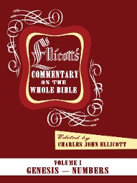 Cover Ellicott’s Commentary on the Whole Bible Volume I