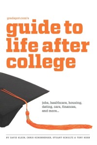 Cover Gradspot.com's Guide to Life After College