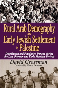 Cover Rural Arab Demography and Early Jewish Settlement in Palestine