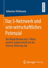 Cover Das S-Netzwerk und sein wirtschaftliches Potenzial