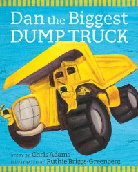 Cover Dan the Biggest Dump Truck