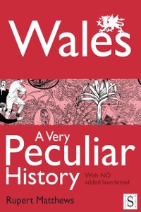 Cover Wales, A Very Peculiar History