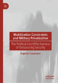 Cover Mobilization Constraints and Military Privatization