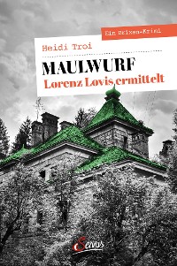 Cover Maulwurf. Lorenz Lovis ermittelt