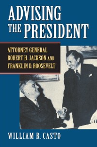 Cover Advising the President