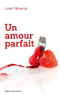 Cover Un amour parfait