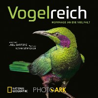 Cover National Geographic Bildband: Vogelreich. 300 berührende Fotografien vom Aussterben bedrohter Vögel.