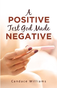 Cover A Positive Test God Made Negative