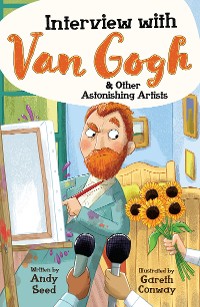 Cover Interview with Van Gogh and Other Astonishing Artists