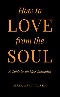 Cover How to Love from the Soul
