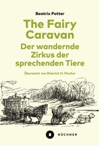 Cover Fairy Caravan - Der wandernde Zirkus der sprechenden Tiere