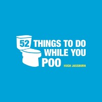 Cover 52 Things to Do While You Poo