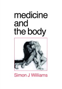 Cover Medicine and the Body