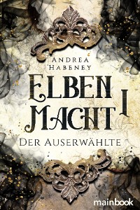 Cover Elbenmacht 1: Der Auserwählte