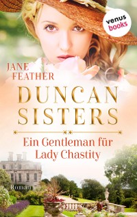 Cover Duncan Sisters - Ein Gentleman für Lady Chastity