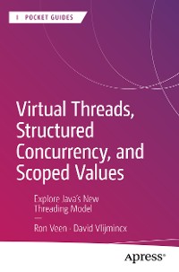 Cover Virtual Threads, Structured Concurrency, and Scoped Values