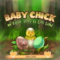 Cover Baby Chick : An Easter Story