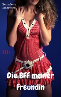 Cover Die BFF meiner Freundin