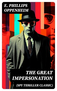 Cover THE GREAT IMPERSONATION (Spy Thriller Classic)