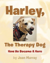 Cover Harley, the Therapy Dog