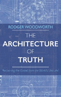 Cover The Architecture of Truth
