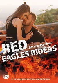 Cover Red Eagles Riders - Tome 3