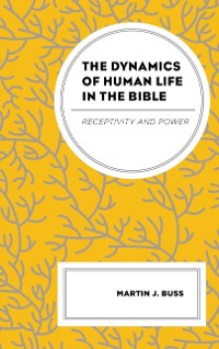 Cover Dynamics of Human Life in the Bible