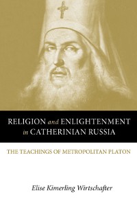 Cover Religion and Enlightenment in Catherinian Russia