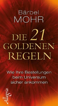 Cover Die 21 goldenen Regeln