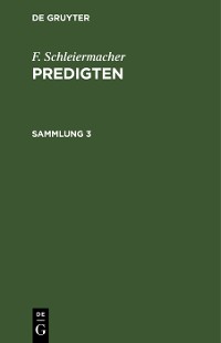 Cover F. Schleiermacher: Predigten. Sammlung 3