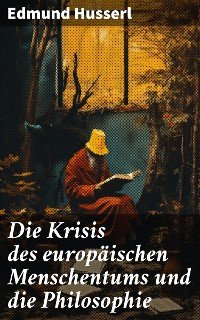 Cover Die Krisis des europäischen Menschentums und die Philosophie