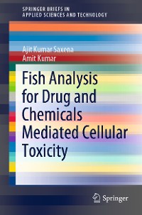 Cover Fish Analysis for Drug and Chemicals Mediated Cellular Toxicity