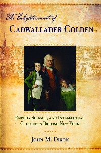 Cover The Enlightenment of Cadwallader Colden