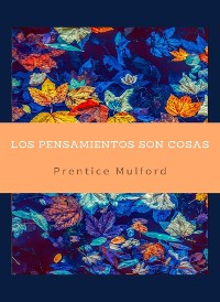 Cover Los pensamientos son cosas (traducido)