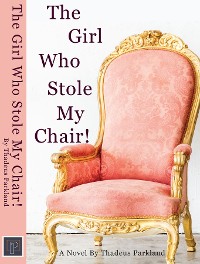 Cover The Girl Who Stole My Chair