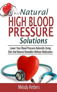 Cover Natural High Blood Pressure Solutions