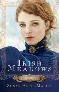 Cover Irish Meadows (Courage to Dream Book #1)