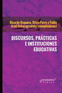 Cover Discursos, prácticas e instituciones educativas