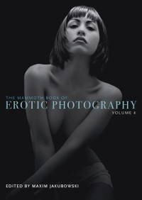 Cover Mammoth Book of Erotic Photography, Vol. 4