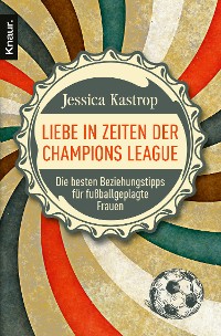 Cover Liebe in Zeiten der Champions League
