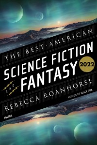 Cover Best American Science Fiction and Fantasy 2022