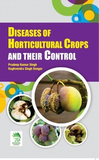 Cover Diseases Of Horticultural Crops And Their Control