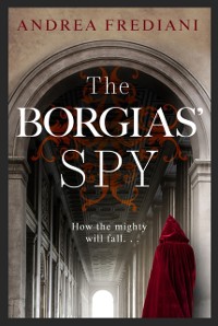 Cover The Borgias'' Spy