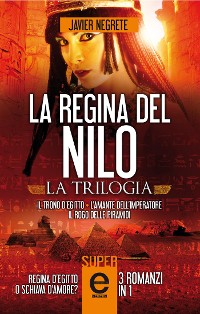 Cover La regina del Nilo. La trilogia